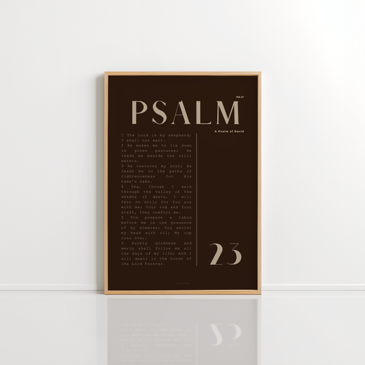 PSALM 23 - A Psalm of David