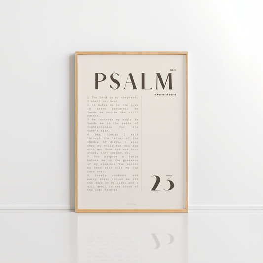 PSALM 23 - A Psalm of David
