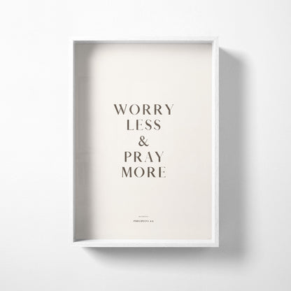 PRAY MORE (CLASSIC)