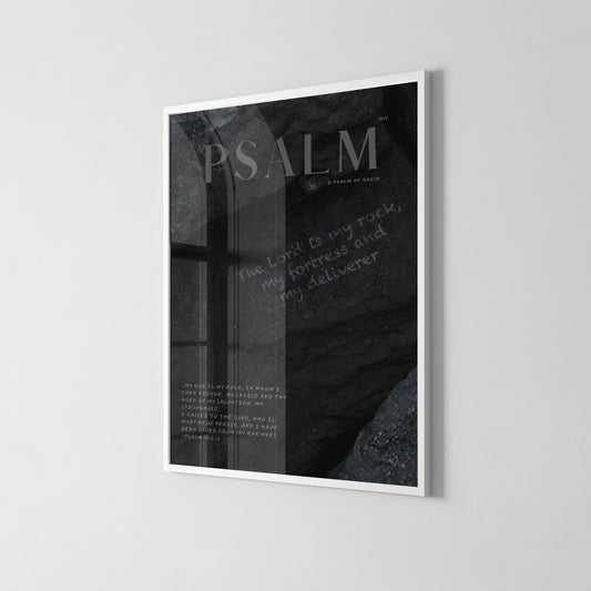 MY ROCK - Psalm 18:2-3