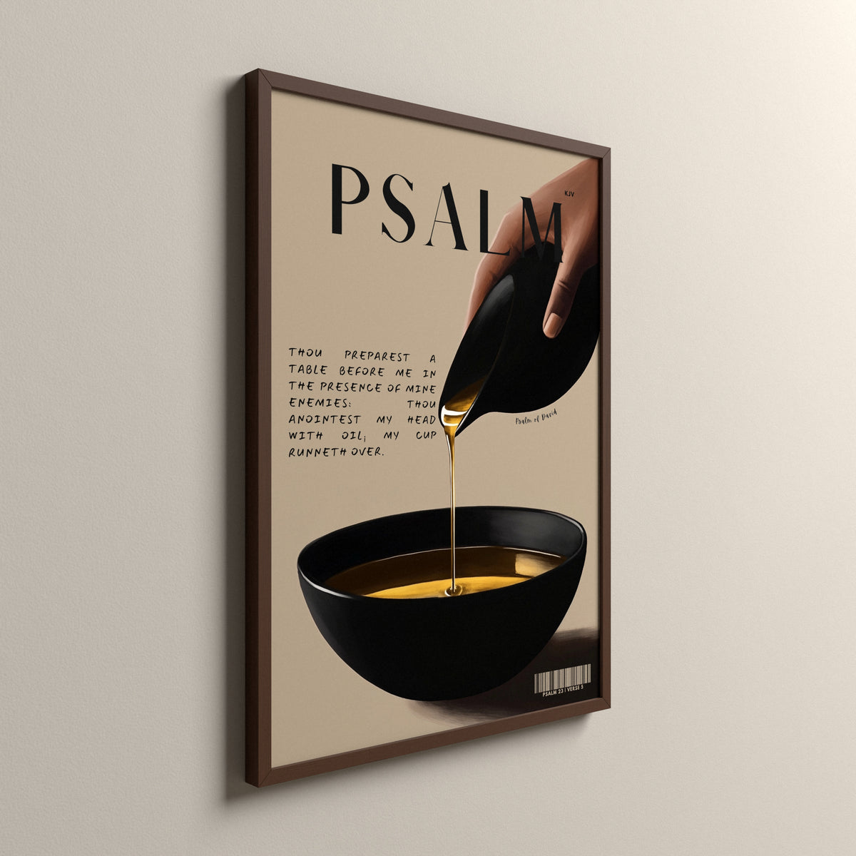 Anointed, Psalm 23:5, Scripture art print in an espresso frame