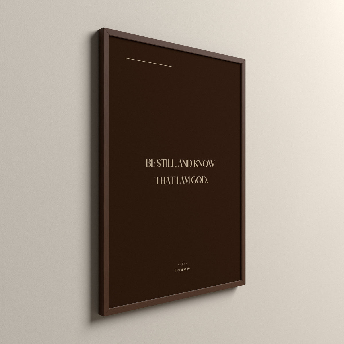 Be Still, Psalm 46:10, Cocoa Clay Scripture art print in an espresso frame