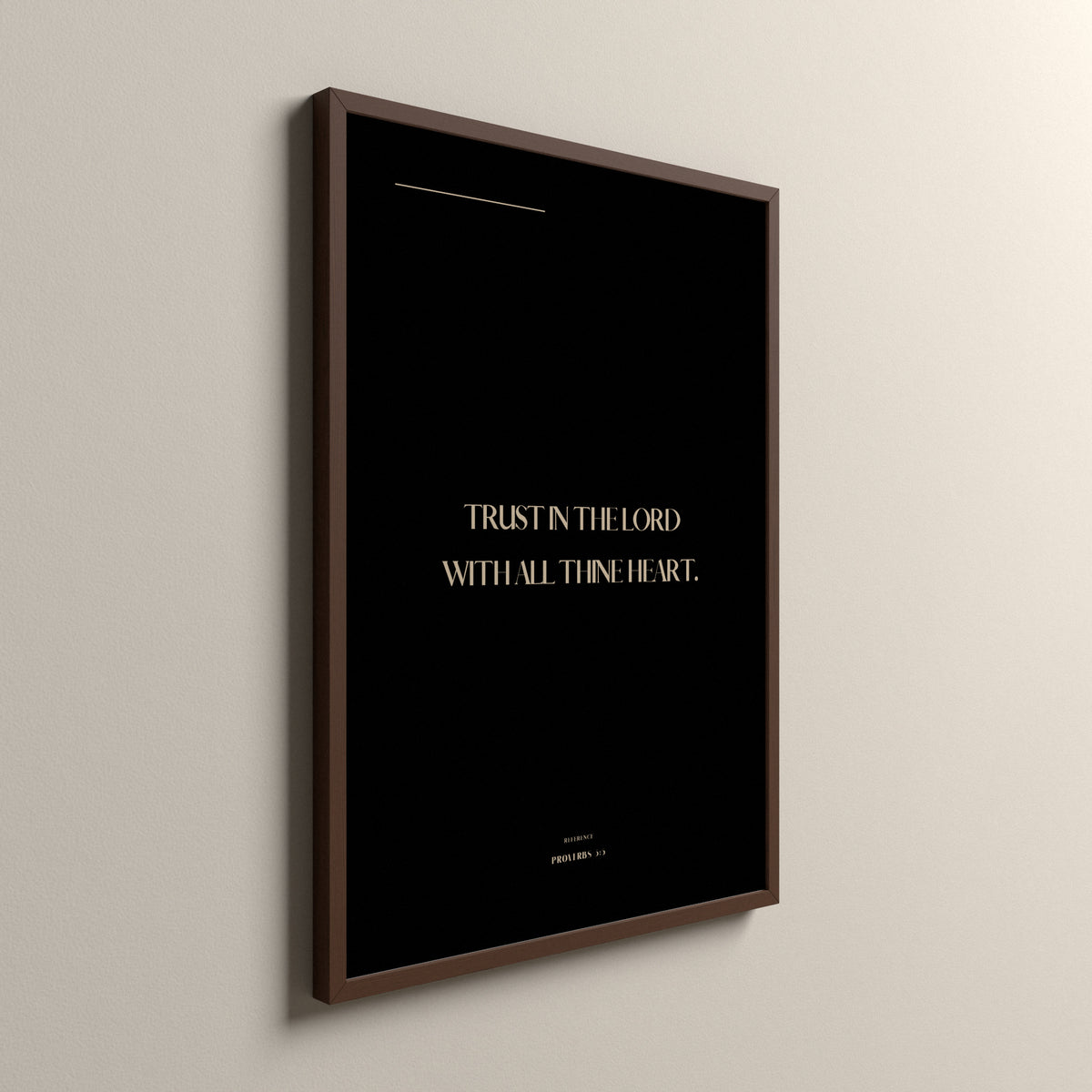 Trust, Proverbs 3:5, Ashwood Scripture art print in an espresso frame