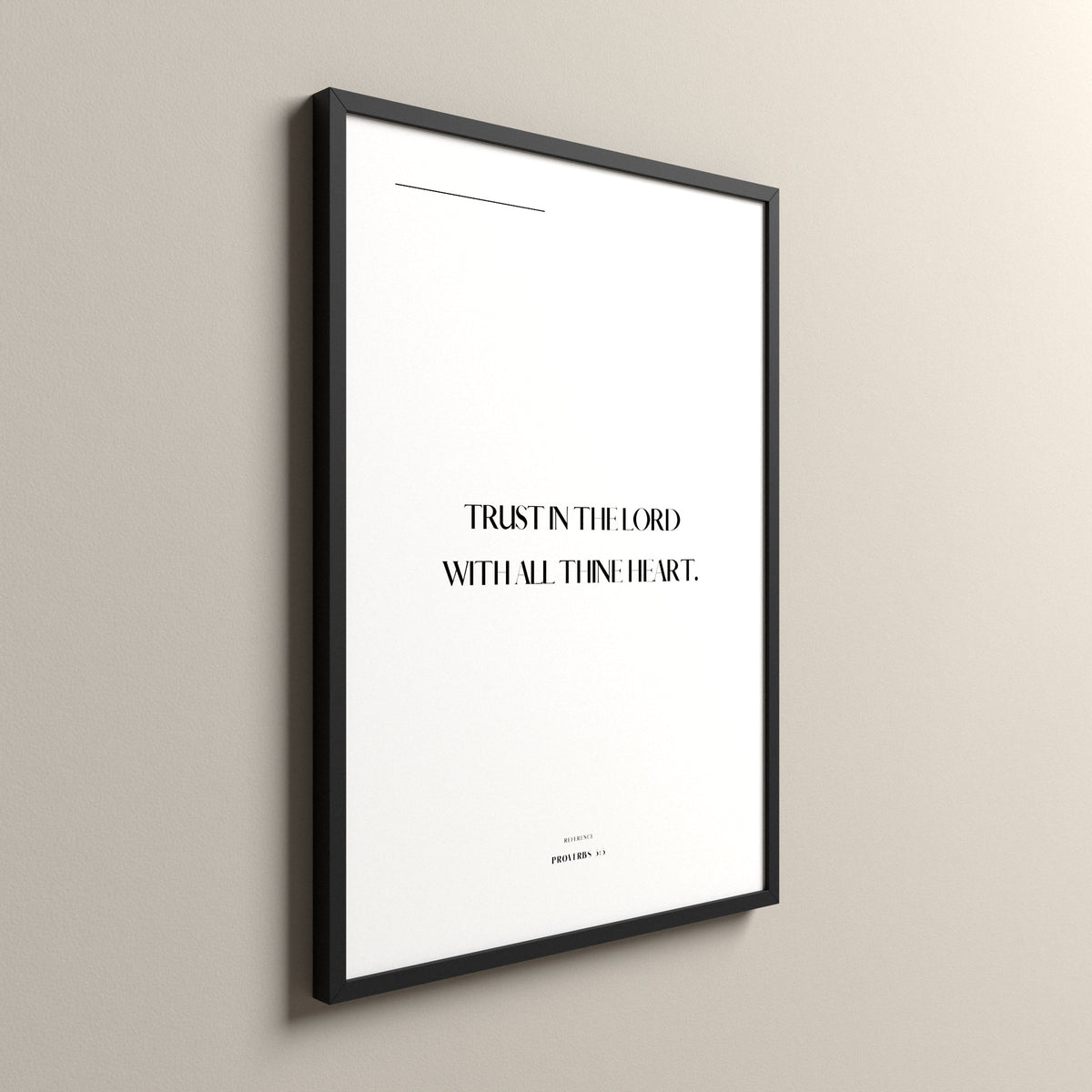 Trust, Proverbs 3:5, Pure White Scripture art print in a black frame