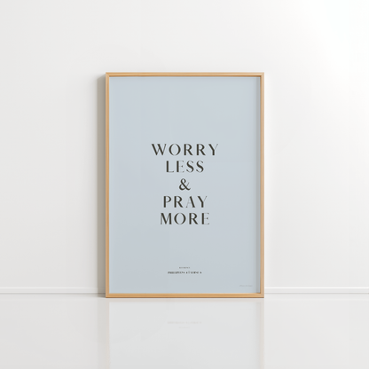 PRAY MORE (CLASSIC)