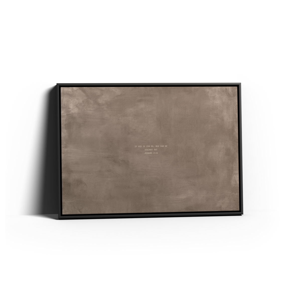Taupe Scripture canvas with Romans 8:31 in a black frame