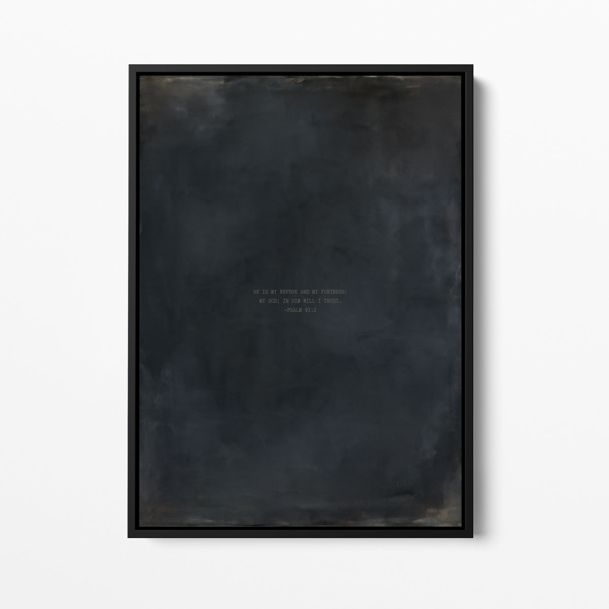 Bluestone scripture wall art print with Psalm 91:2 in a black frame