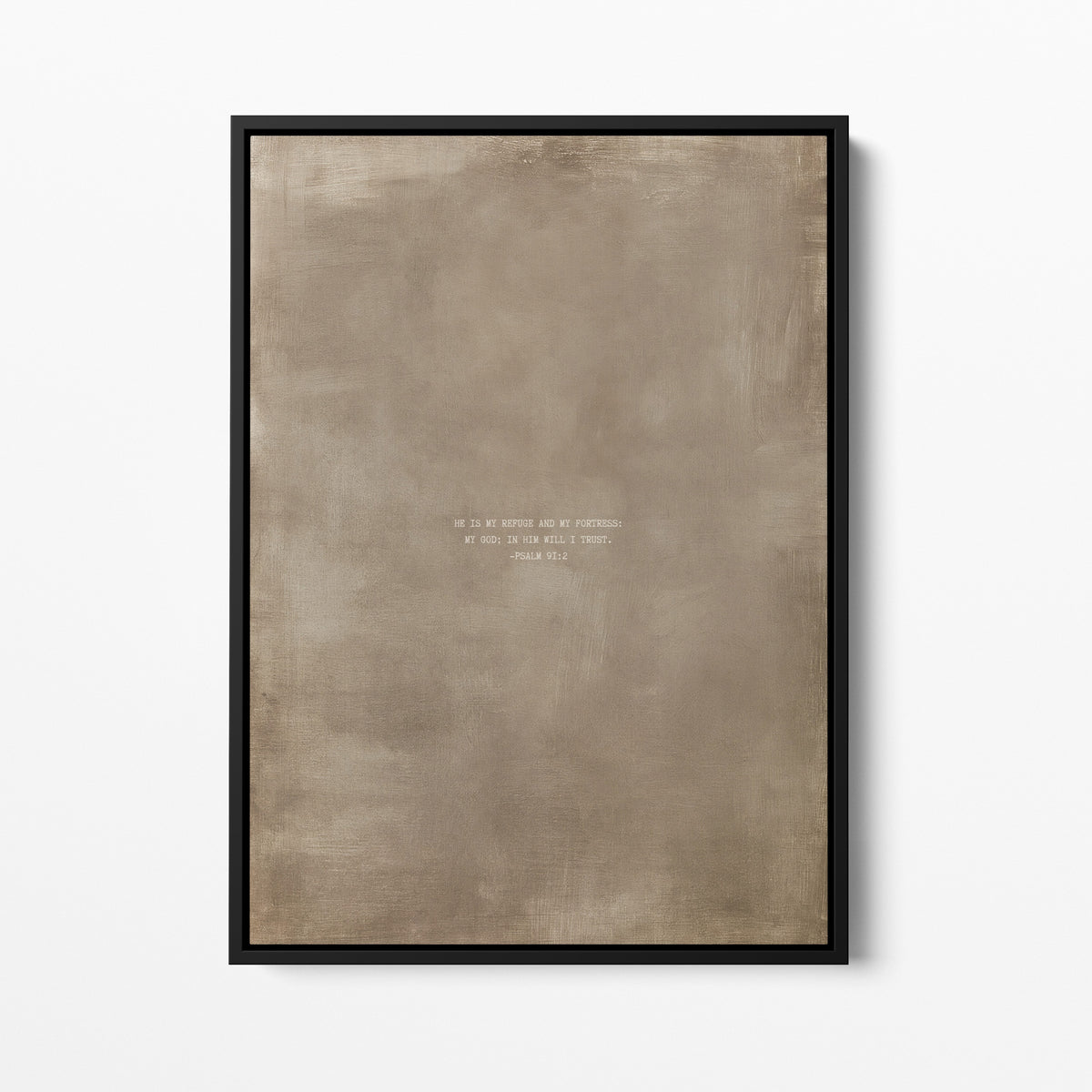 Clay scripture wall art print with Psalm 91:2 in a black frame