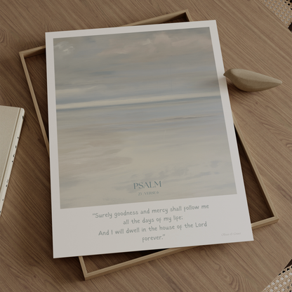 Forever Psalm 23:6 Christian wall art print by Olives & Grace fine art scripture print