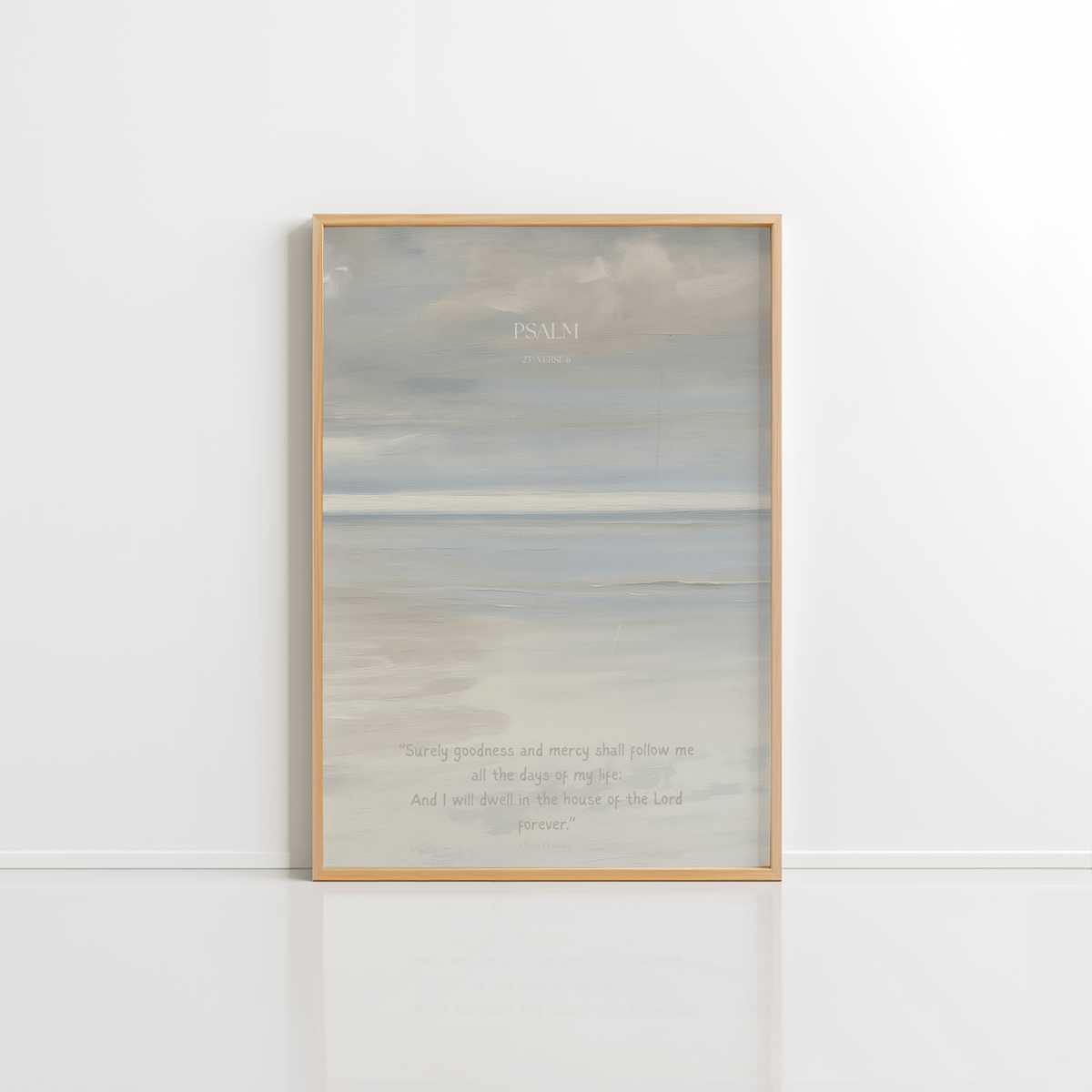 Forever Psalm 23:6 Christian wall art print by Olives & Grace fine art scripture print