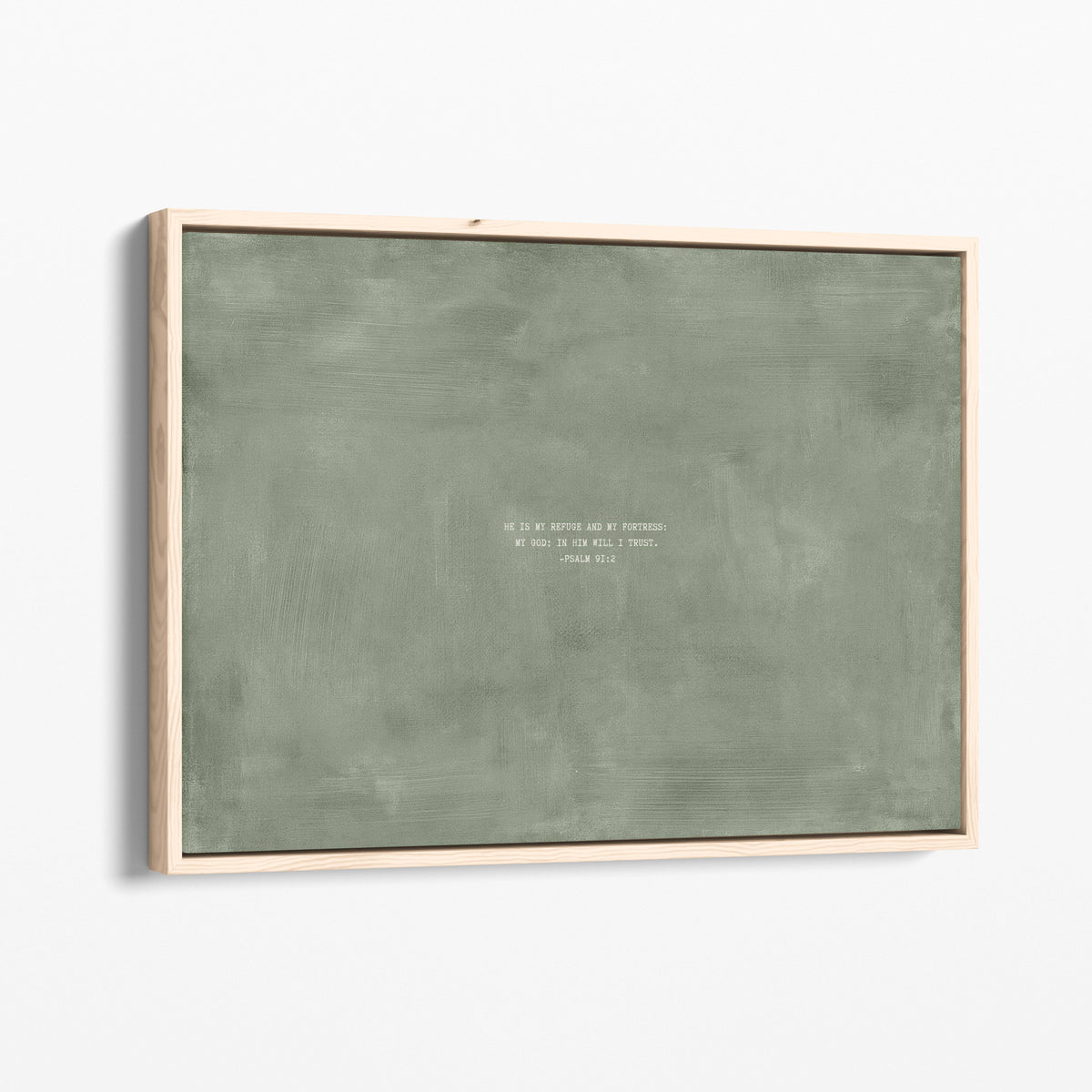 Sage scripture art print with Psalm 91:2 in a natural wood frame