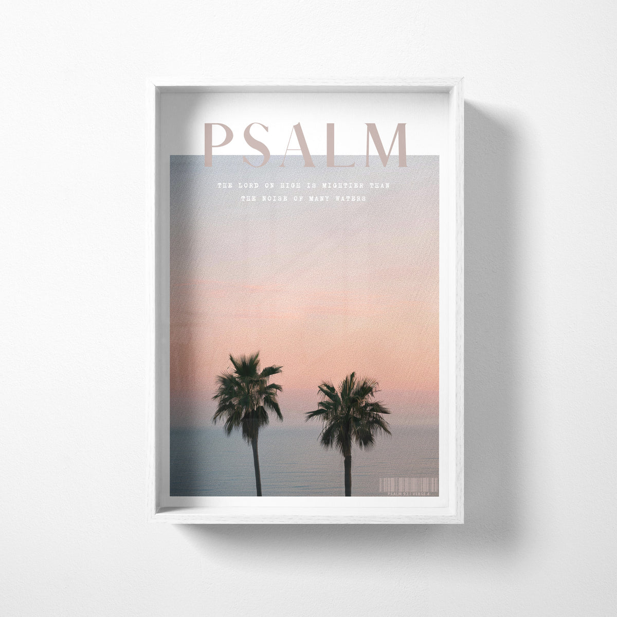 PALM TREES Psalm 93:4 Christian wall art print by Olives & Grace fine art scripture print