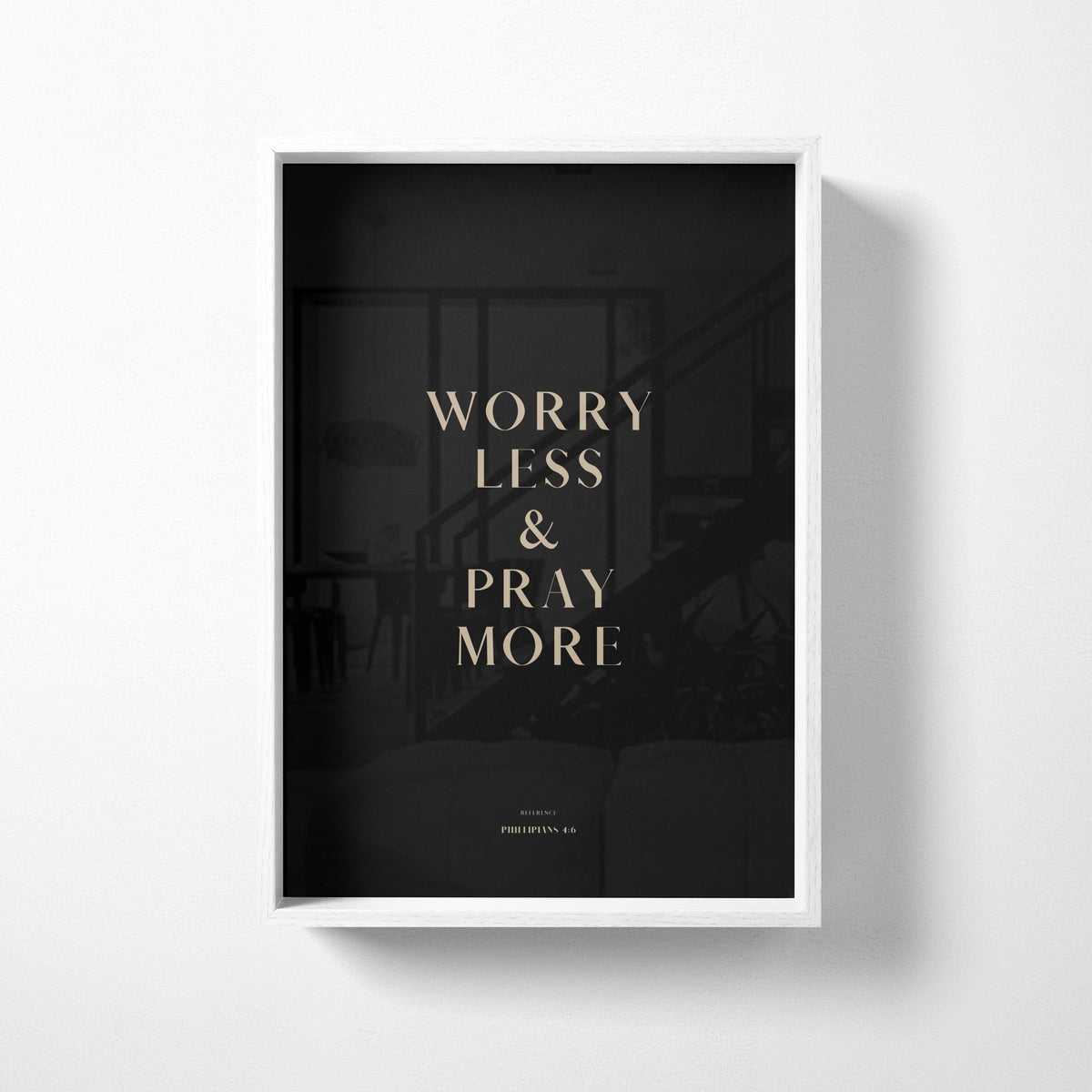 Pray More (Classic) Philippians 4:6 Christian wall art print by Olives & Grace fine art scripture print