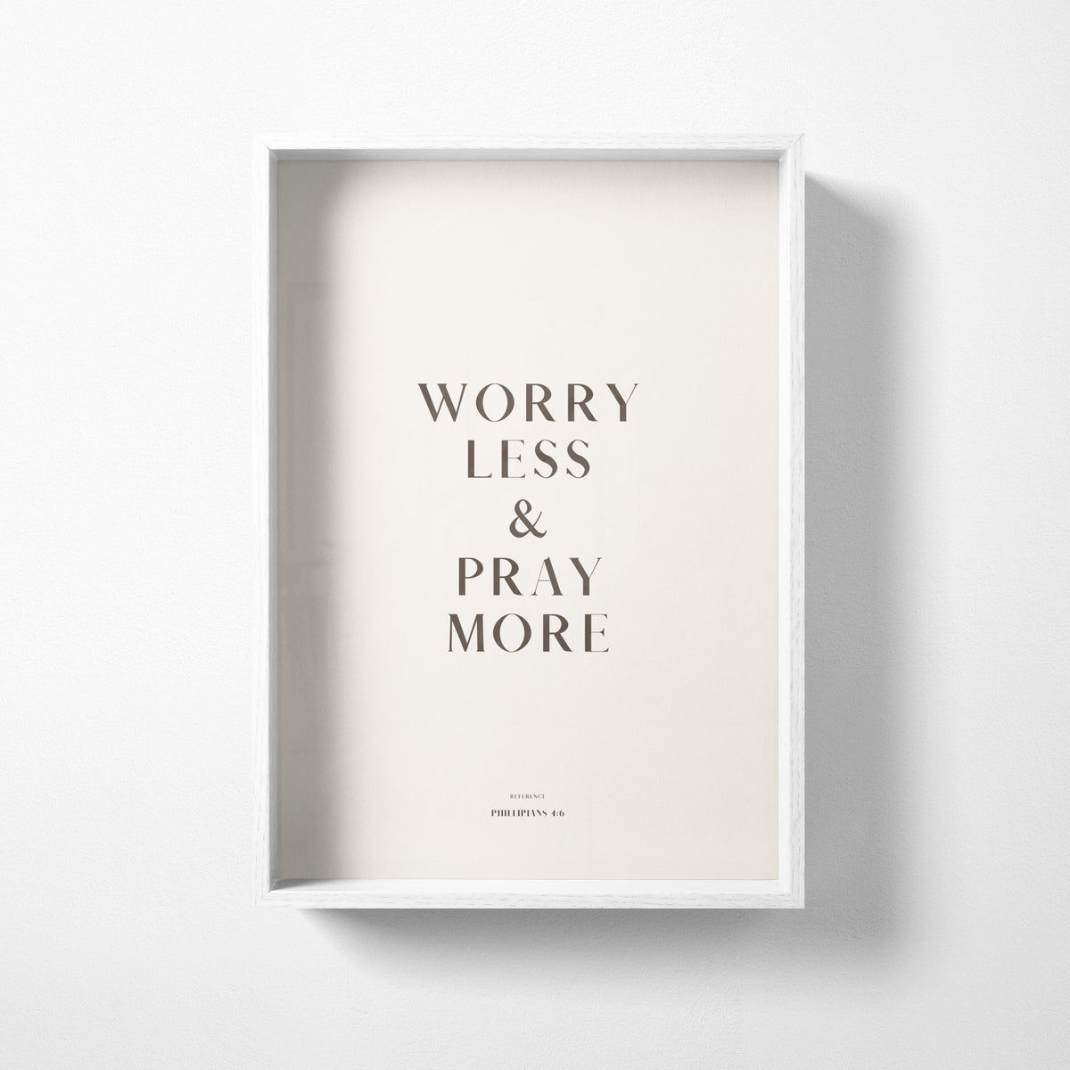 Pray More (Classic) Philippians 4:6 Christian wall art print by Olives & Grace fine art scripture print