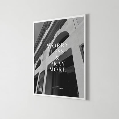 Pray More Philippians 4:6 Christian wall art print by Olives & Grace fine art scripture print