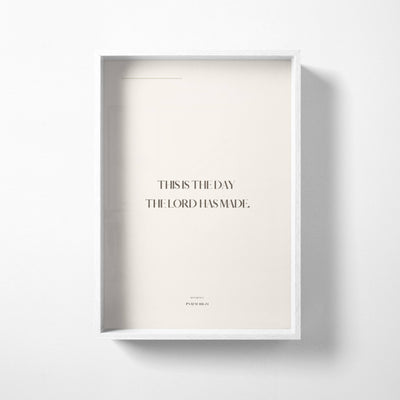 The Day Psalm 118:24 Christian wall art print by Olives & Grace fine art scripture print